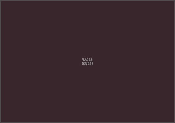 Places Series 1