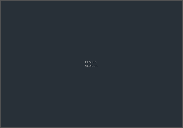 Places Series 5
