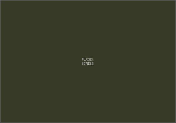 Places Series 6